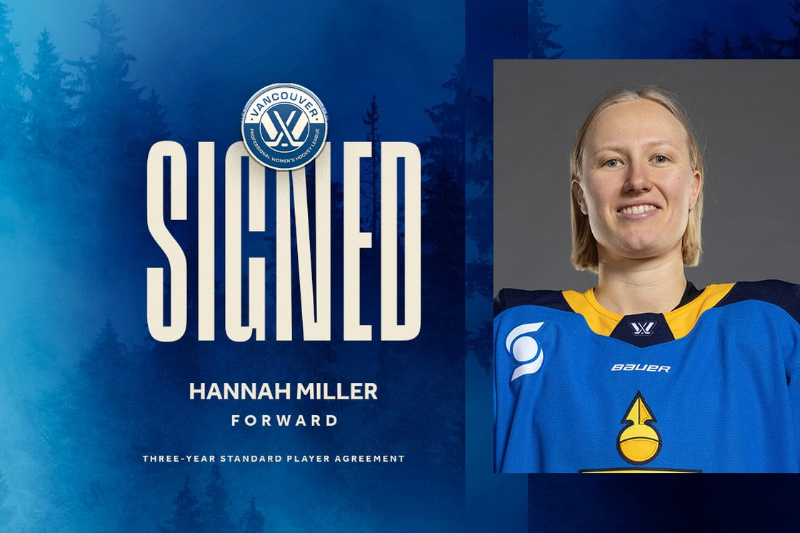 PWHL Vancouver signs Hannah Miller to three-year deal. Mandatory Credit: PWHL